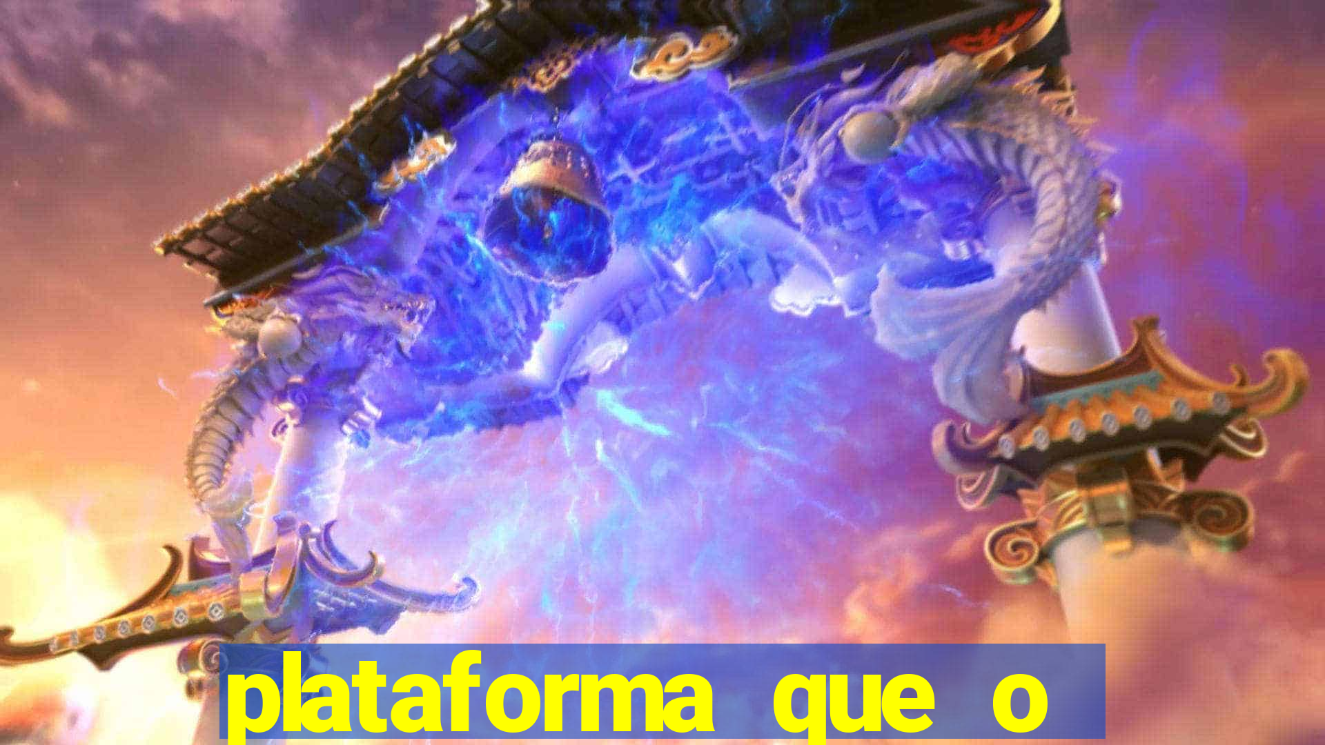 plataforma que o buzeira joga